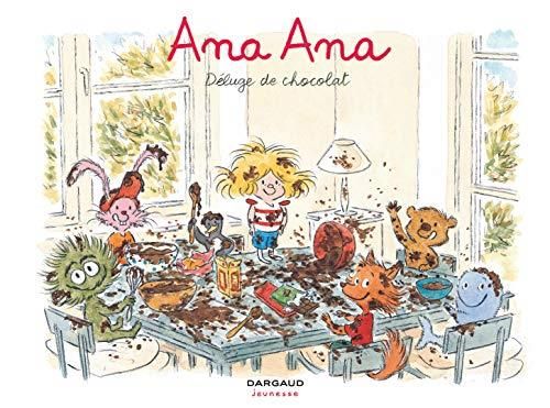 Ana Ana (2) : Déluge de chocolat