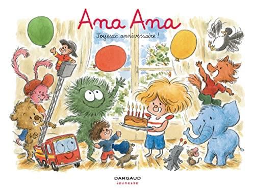 Ana Ana (20) : Joyeux anniversaire !
