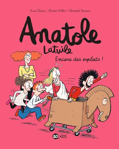 Anatole Latuile (17) : Encore des exploits !