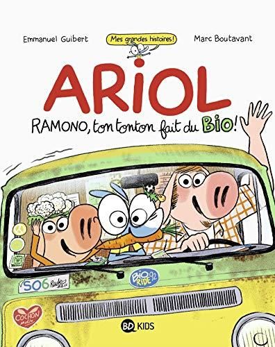 Ariol (HS) : Ramono, tontonton fait du Bio !
