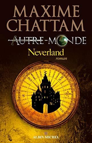 Autre monde (cycle 2, tome 3) : Neverland
