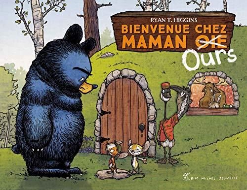 Bienvenue chez maman (oie) ours