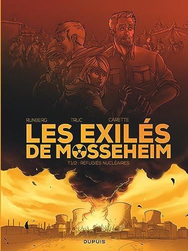 Exilés de Mosseheim (Les) : réfugiés nucléaires
