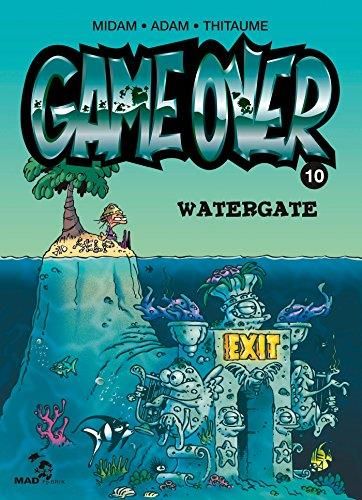 Game over (10) : Watergate