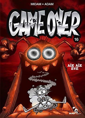 Game Over (16) : Aïe aïe eye