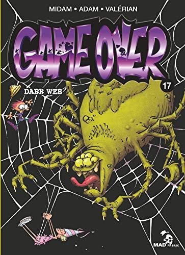 Game Over (17) : Dark web