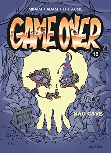 Game Over (18) : Bad cave