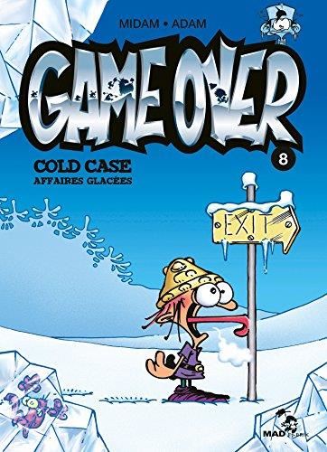 Game over (8) : Cold case, affaires glacées