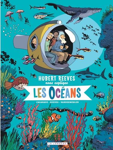 Hubert Reeves nous explique... : Les océans
