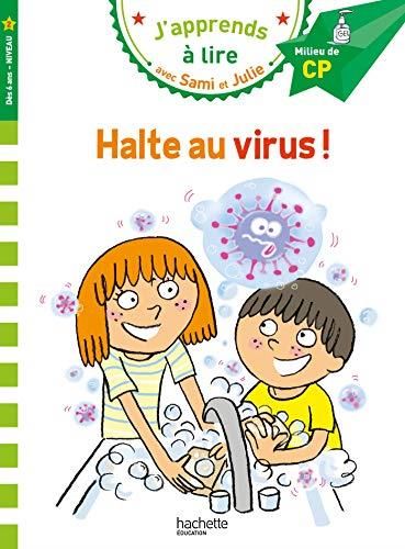 J'apprends à lire avec Sami et Julie : Halte au virus !