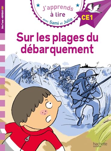 J'apprends à lire avec Sami et Julie : Sur les plages du débarquement