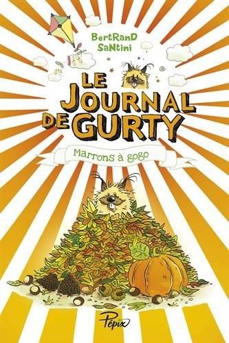 Journal de Gurty (3) : Marrons à gogo