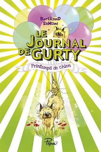 Journal de Gurty (4) : Printemps de chien