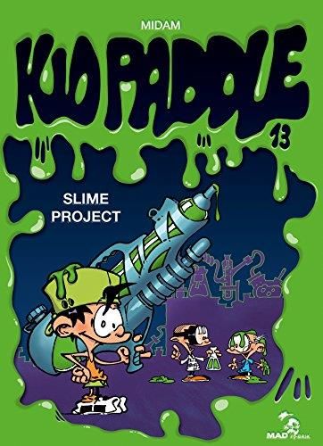 Kid Paddle (13) : Slime Project