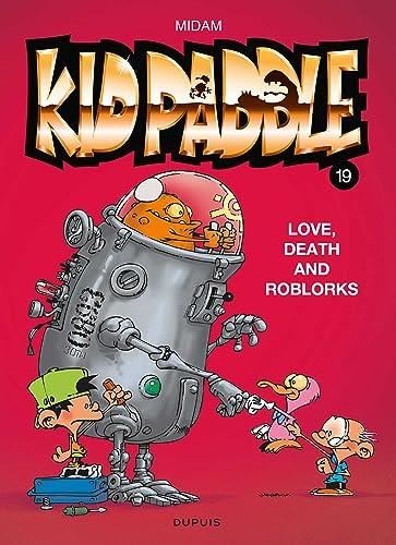 Kid Paddle (19) : Love, death and Roblorks