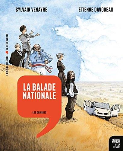 La Balade nationale (1) : Les origines