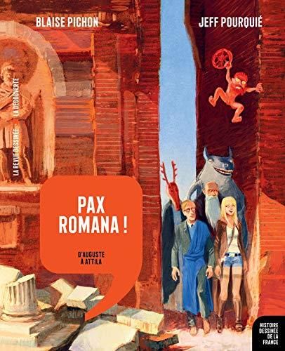 La Balade nationale (3) : Pax romana !