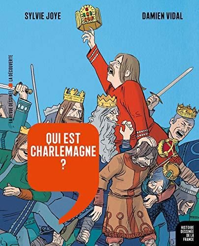 La Balade nationale (5) : Qui est Charlemagne ?