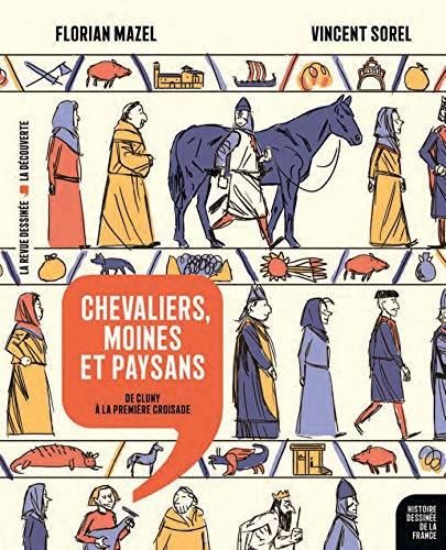 La Balade nationale (6) : Chevaliers, moines et paysans