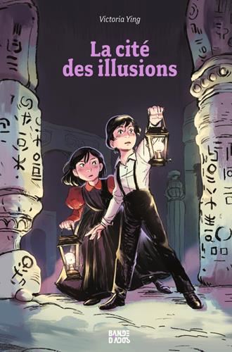 La Cité des secrets (2) : La cité des illusions
