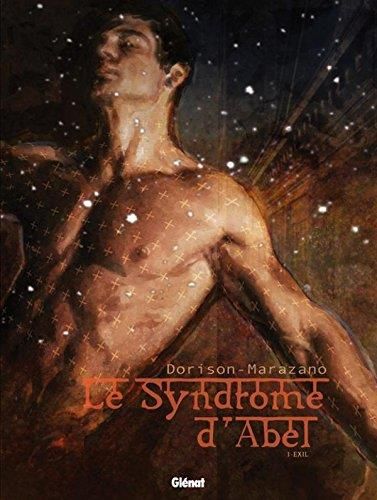 Le Syndrome d'Abel (1) : Exil