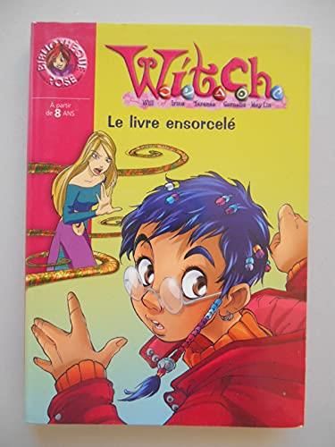 Le Witch (3) : Livre ensorcelé