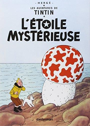 Les Aventures de Tintin (10) : L'Etoile mystérieuse
