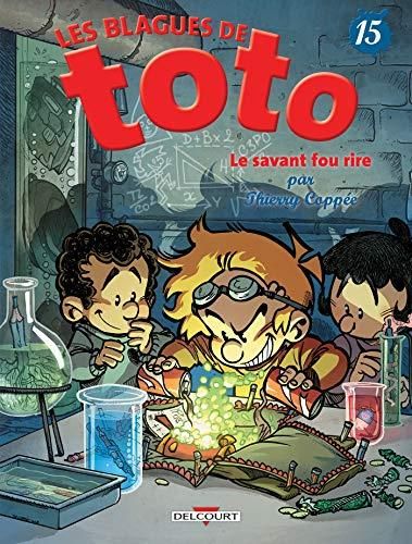 Les Blagues de Toto (15) : Le savant fou rire