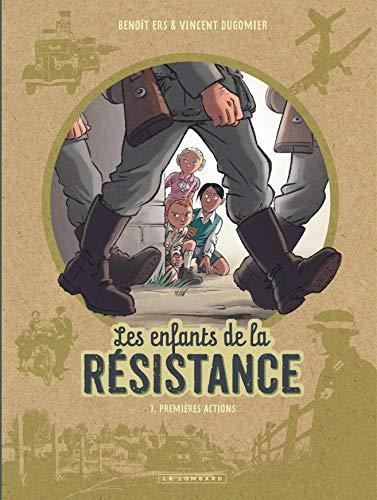 Les Enfants de la Résistance (1) : Premières actions