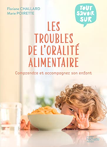 Les Troubles de l'oralité alimentaire