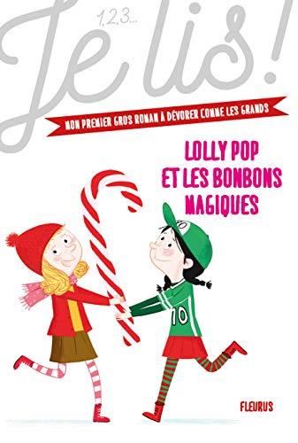 Lolly Pop (2) : Lolly Pop et les bonbons magiques