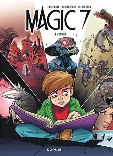 Magic 7 (4) : Vérités