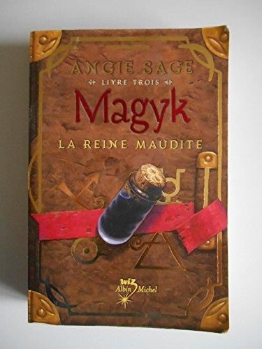 Magyk (3) : La reine maudite