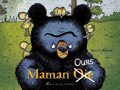 Maman (oie) ours