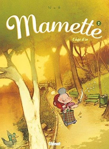 Mamette (2) : L'Âge d'or