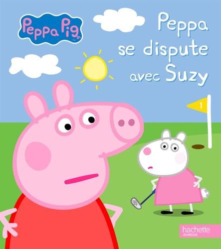 Peppa pig : Peppa se dispute avec Suzy