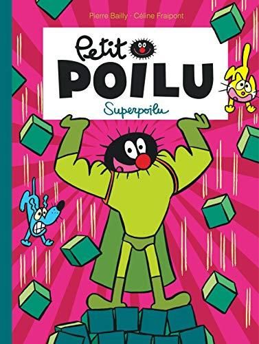 Petit Poilu (18) : Superpoilu