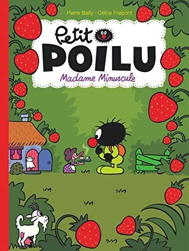 Petit Poilu (20) : Madame Minuscule