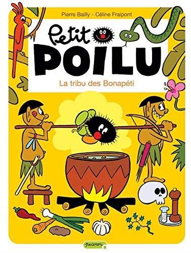 Petit Poilu (5) : La tribu des Bonapéti