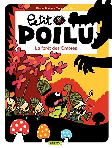 Petit Poilu (8) : La forêt des Ombres