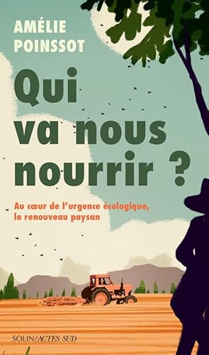 Qui va nous nourrir ?