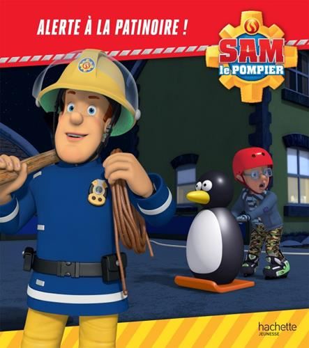Sam le pompier : Alerte à la patinoire !