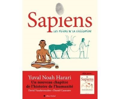 Sapiens (2) : Les piliers de la civilisation