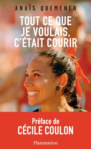 Tout ce que je voulais c'était courir