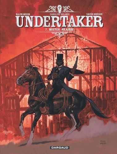 Undertaker (7) : Mister Prairie