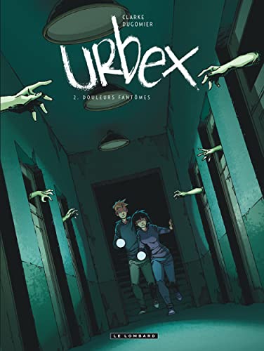 Urbex (2) : Douleurs fantômes