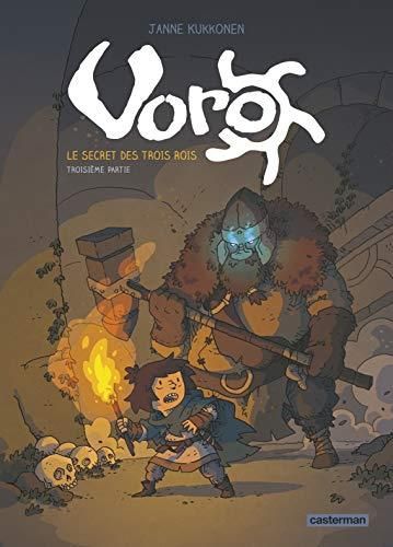 Voro (3) : Le secret des trois rois